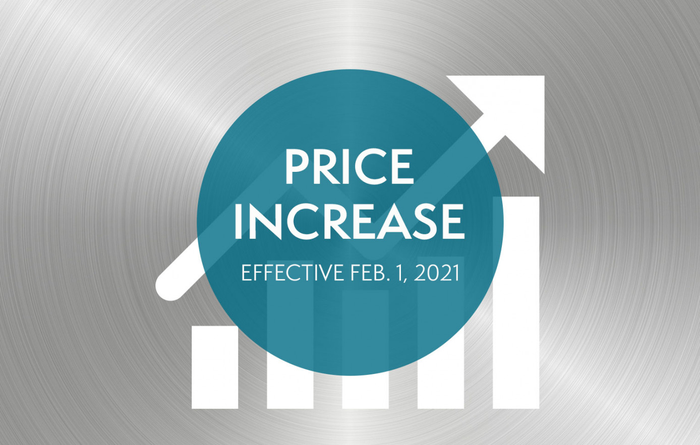 Price Increase Effective July 26, 2021